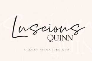 Exploring the Luscious Quinn Duo: A Creative Font Pairing