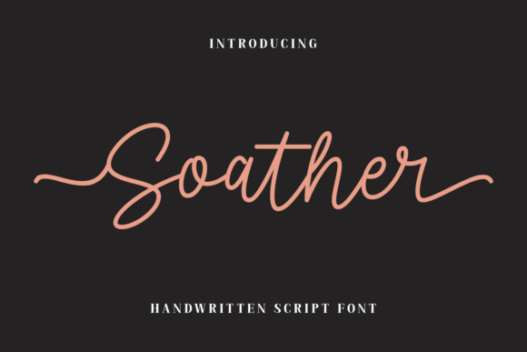 Soather: The Handwritten Script Font for Authentic Connection
